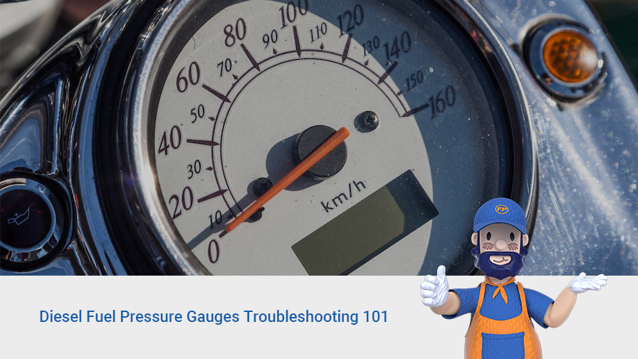 Diesel Fuel Pressure Gauges Troubleshooting 101