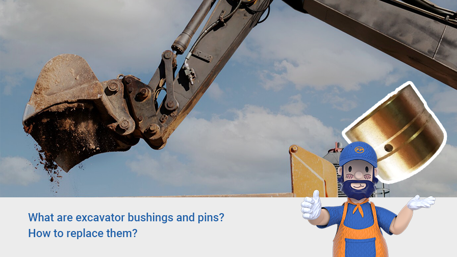 What are excavator bushings and pins? How to replace them?