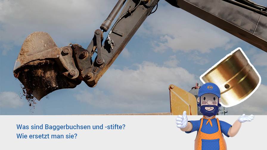 Was sind Baggerbuchsen und -bolzen? Wie ersetzt man sie?