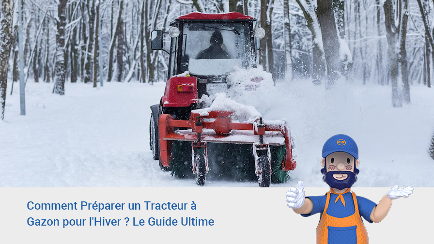 Comment Préparer un Tracteur à Gazon pour l’Hiver ? Le Guide Ultime