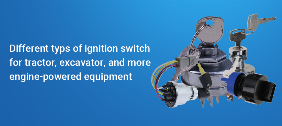 Different typs of ignition switch for tractor, excavator