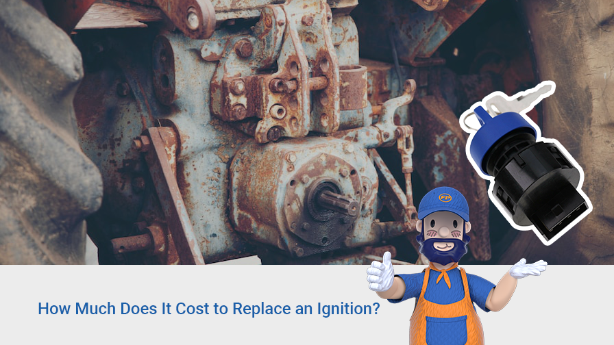 How Much Does It Cost to Replace an Ignition?