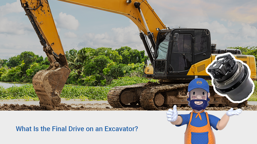 What Is the Final Drive on an Excavator?