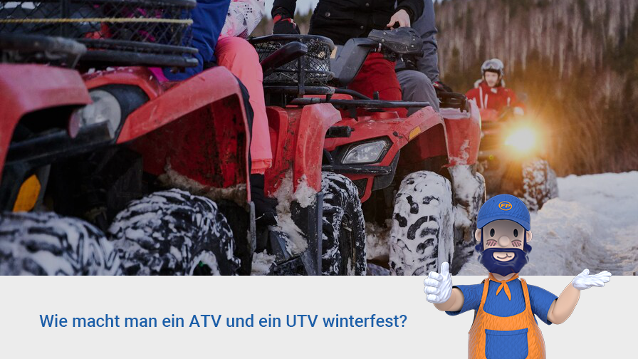 Wie macht man ein ATV und ein UTV winterfest?