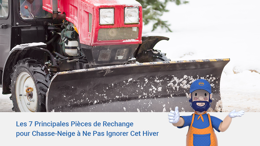 Les 7 Principales Pièces de Rechange pour Chasse-Neige à Ne Pas Ignorer Cet Hiver