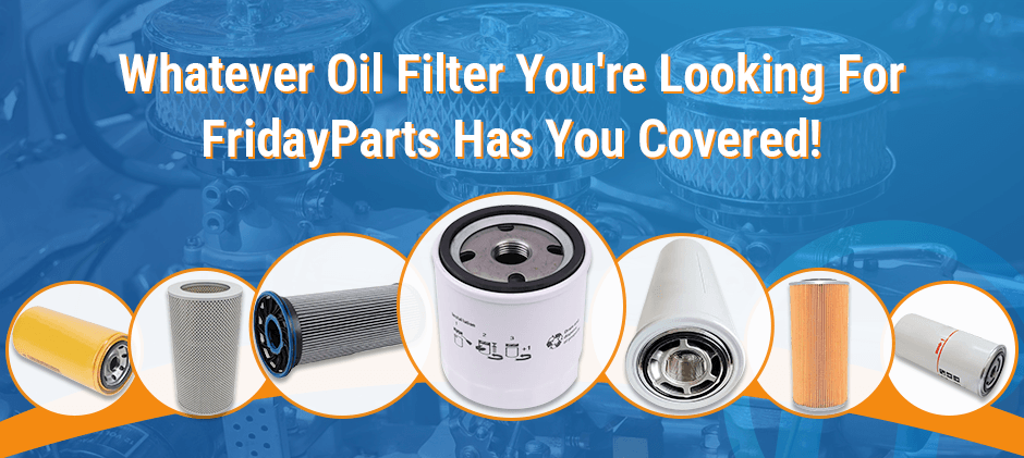 FridayParts covers a wide range of oil filter for tractor