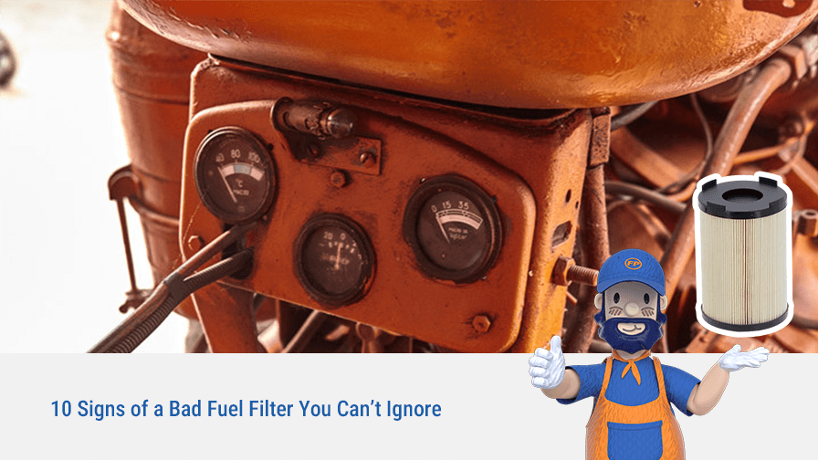 10 Signs of a Bad Fuel Filter You Can’t Ignore