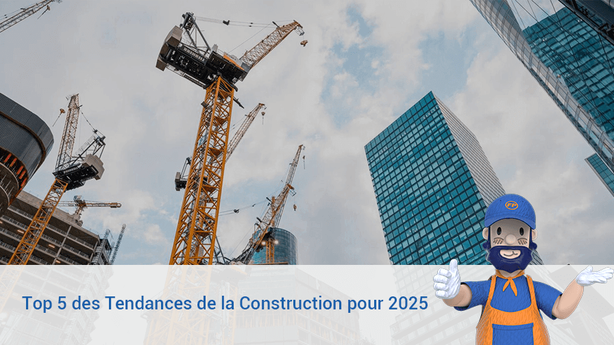 Top 5 des Tendances de la Construction pour 2025