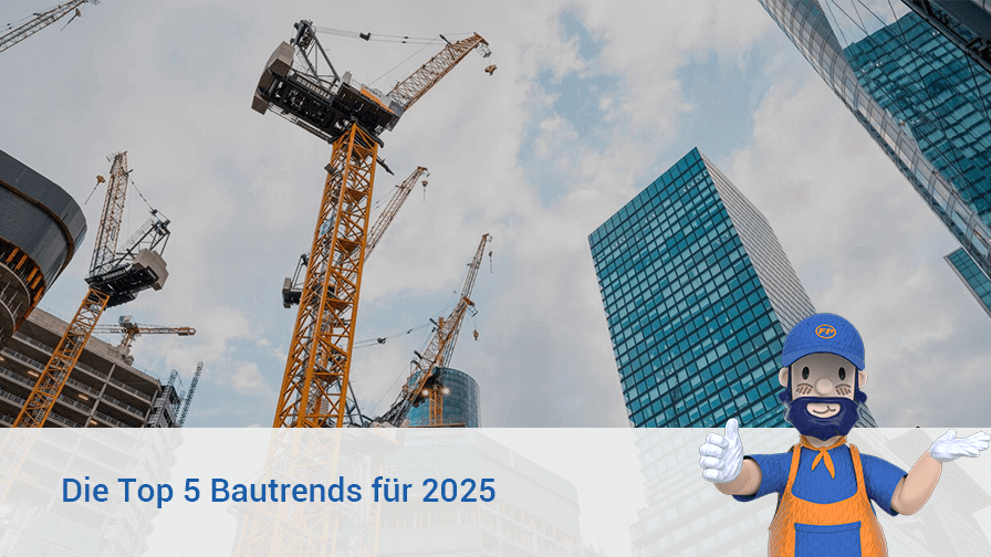 Die Top 5 Bautrends für 2025