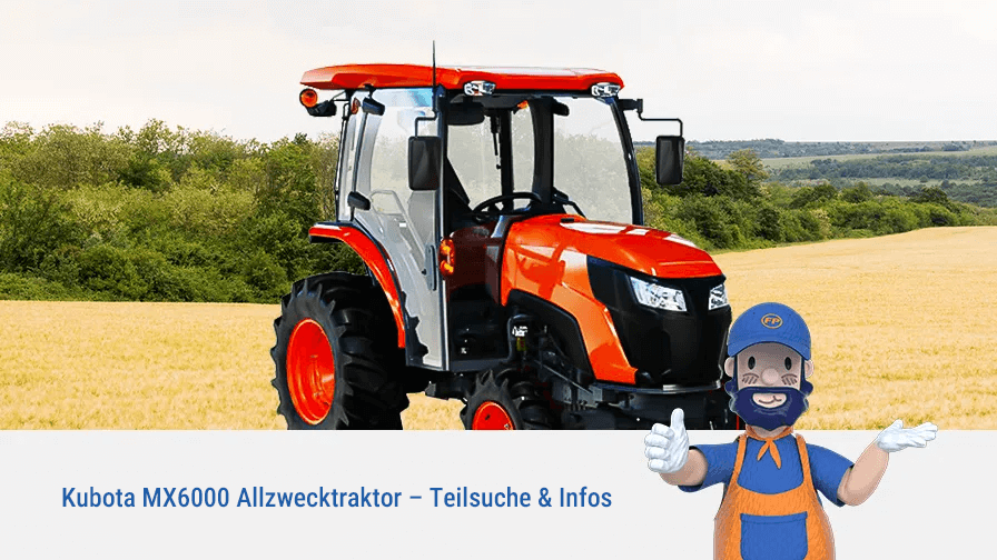 Kubota MX6000 Allzwecktraktor – Teilsuche & Infos