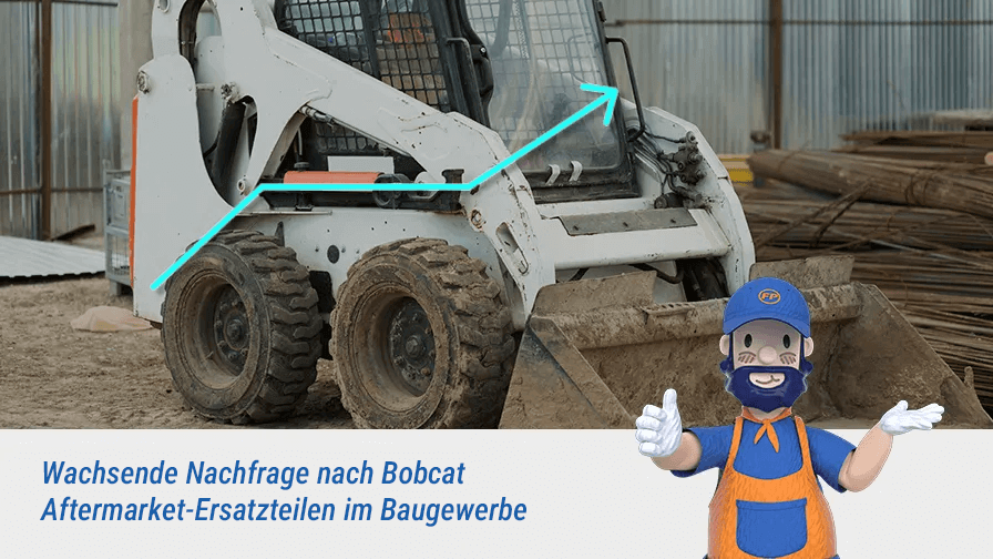 Wachsende Nachfrage nach Bobcat Aftermarket-Ersatzteilen im Baugewerbe