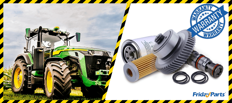 fridayparts offer 1-year warranty for all John Deere parts
