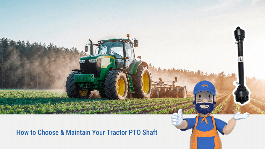 (Watch the Video)How to Choose & Maintain Your Tractor PTO Shaft
