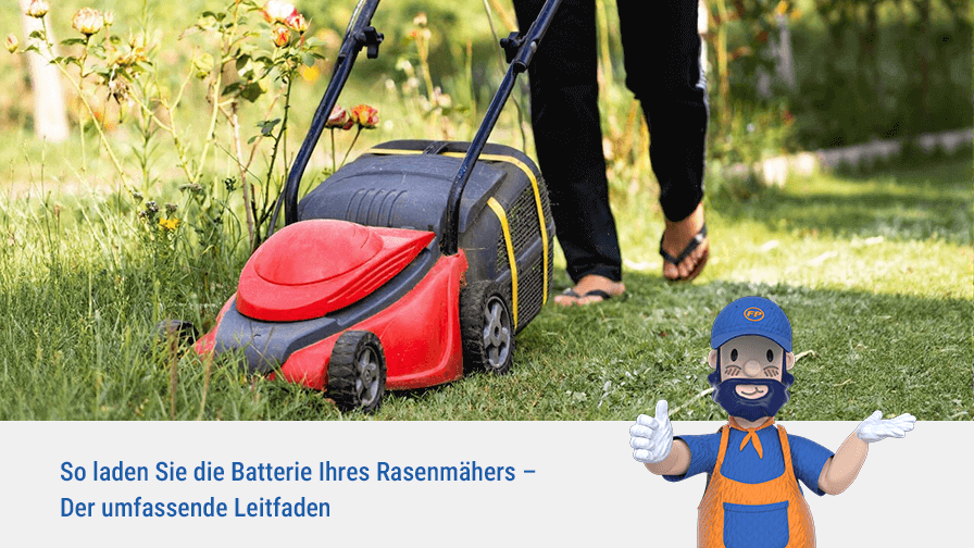 So laden Sie die Batterie Ihres Rasenmähers – Der umfassende Leitfaden