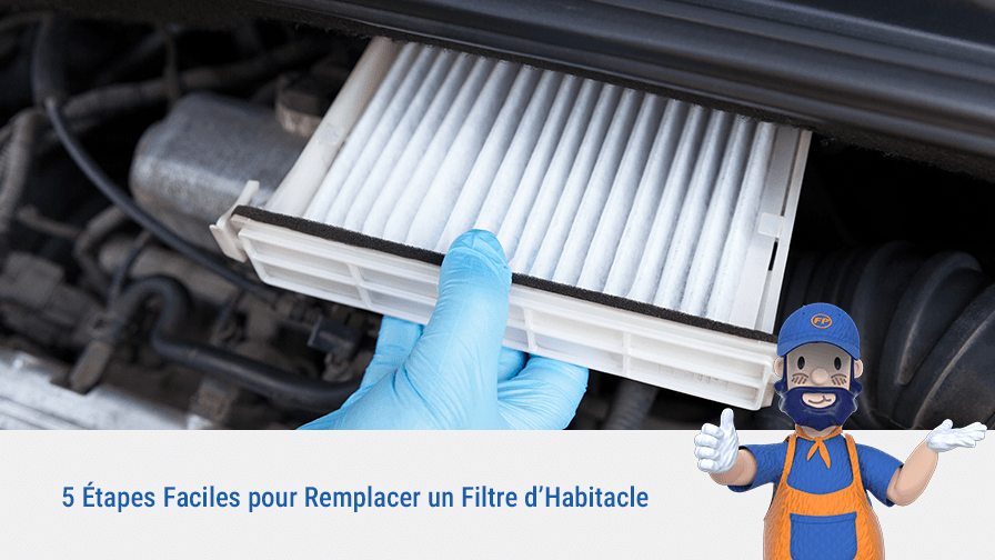 5 Étapes Faciles pour Remplacer un Filtre d’Habitacle