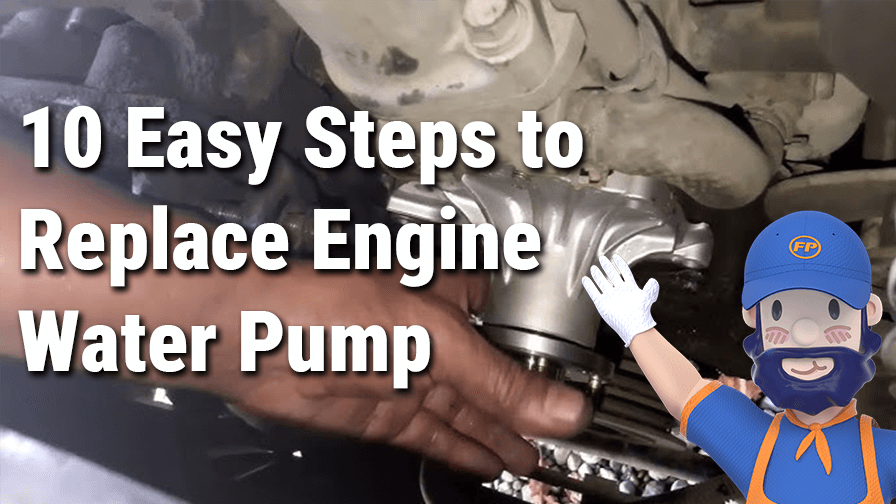 10 Easy Steps to Replace Your Engine Water Pump (DIY Guide in 2025)