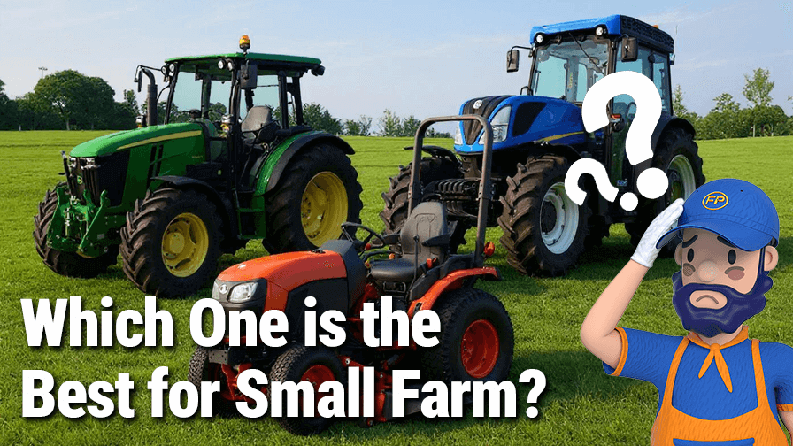 The Best Tractor for Small Farm in 2025