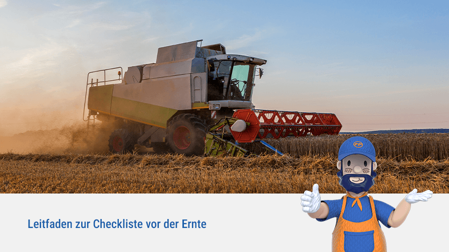 Ihre Checkliste für Landmaschinen vor der Ernte