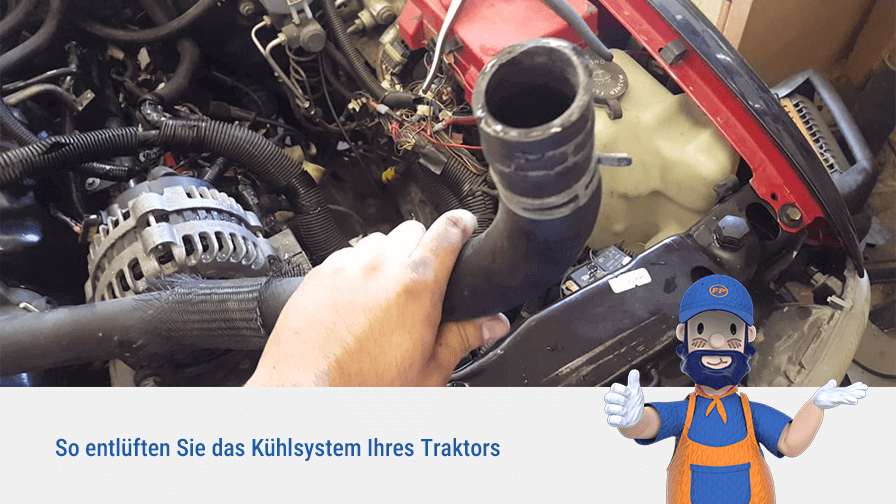 So entlüften Sie das Kühlsystem Ihres Traktors