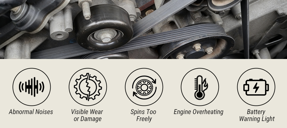 An engine's serpentine belt system with five icons below illustrating the symptoms of a bad idler pulley: abnormal noises, visible wear, spinning too freely, engine overheating, and a battery warning light.