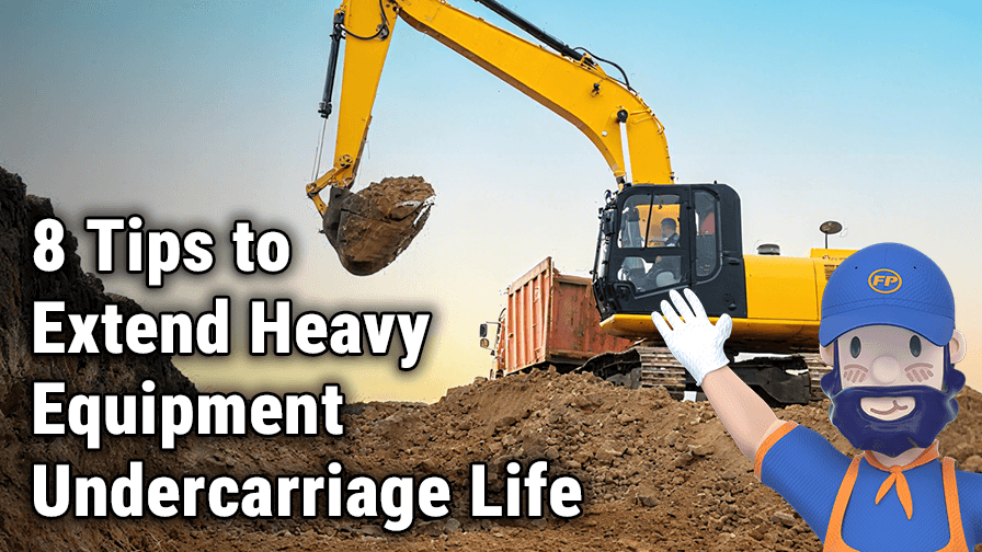 8 Tips to Extend Heavy Equipment Undercarriage Life