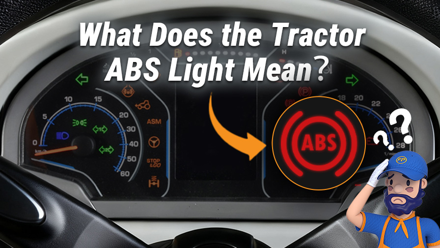 What Does the Tractor ABS Light Mean?