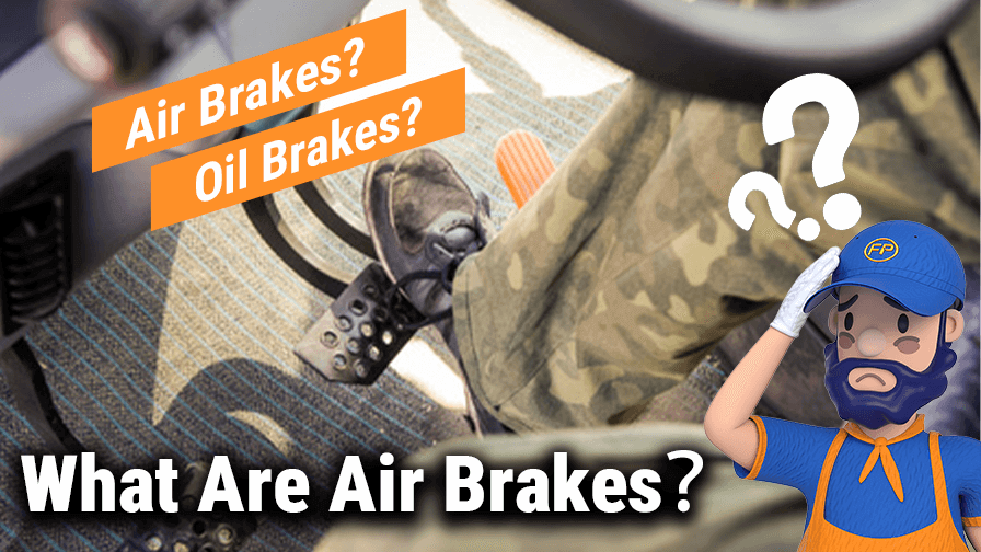 What Are Air Brakes: Working Process & Future Maintenance
