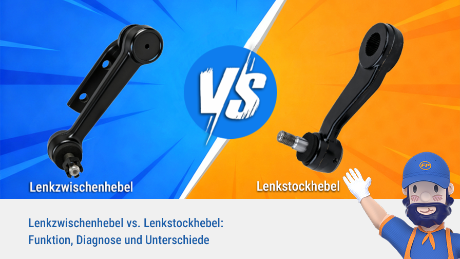 Lenkzwischenhebel vs. Lenkstockhebel: Funktion, Diagnose und Unterschiede
