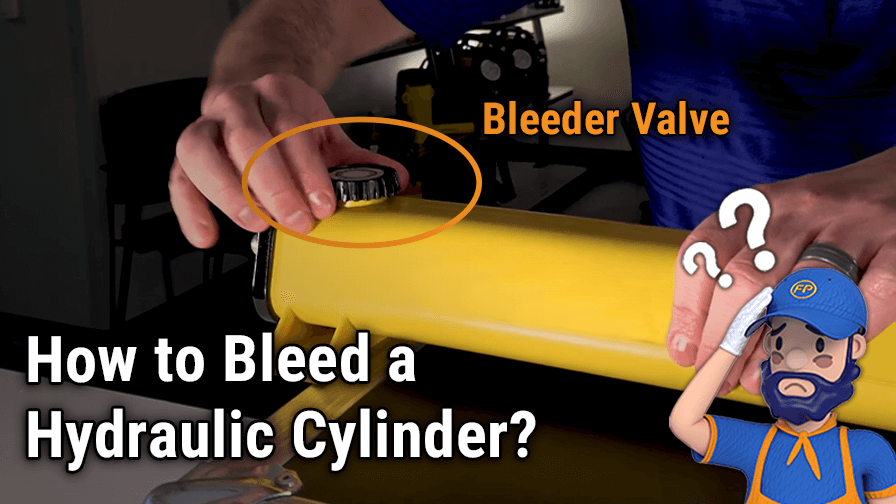 How to Bleed a Hydraulic Cylinder With & Without a Bleeder Valve