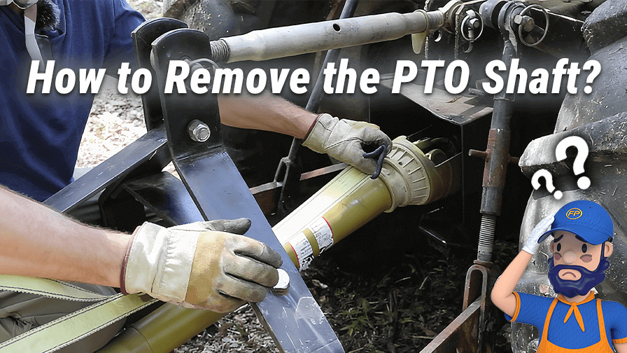 How to Remove the PTO Shaft: from Tractor, Gearbox, and More