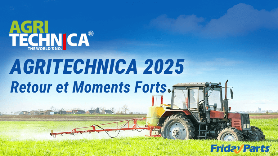 Retour sur AGRITECHNICA 2025 : L’expérience exceptionnelle de FridayParts avec nos clients français