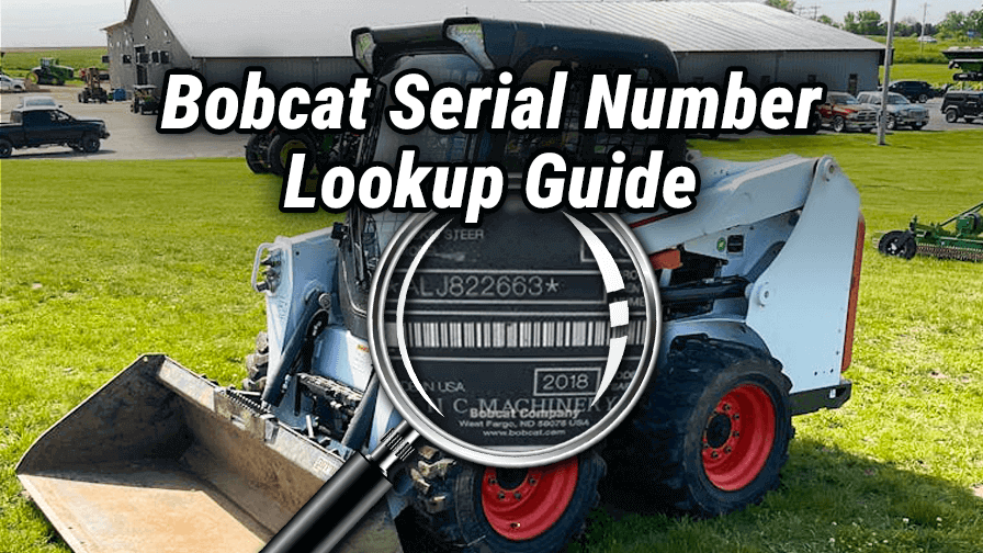 Bobcat Serial Number Lookup Guide: What Year Is My Bobcat?