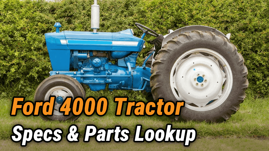 Ford 4000 Tractor Specs: Complete Guide 2025