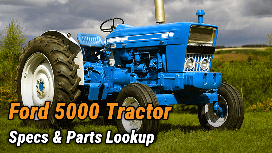 Ford 5000 Tractor Spec & Parts Information