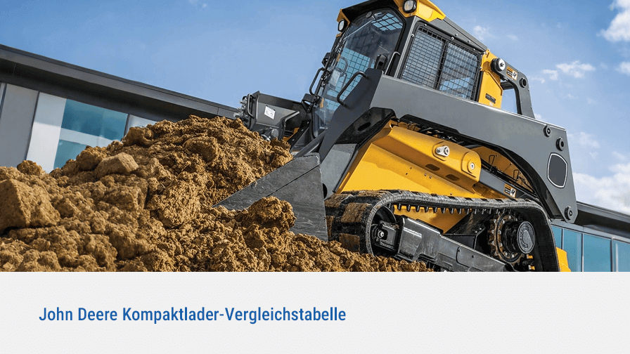 Was ist der größte John Deere Kompaktlader? – Technische Daten & Kaufberatung