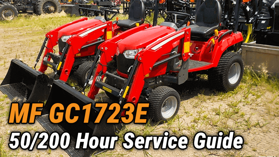 MF GC1723E 50/200-Hour Service: Complete Maintenance Guide