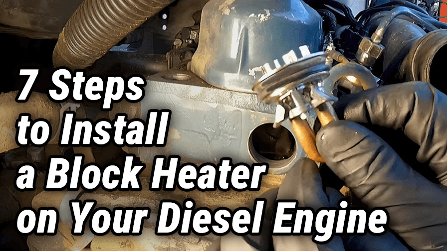 7 Steps to a Flawless Block Heater Installation on Your Diesel Engine