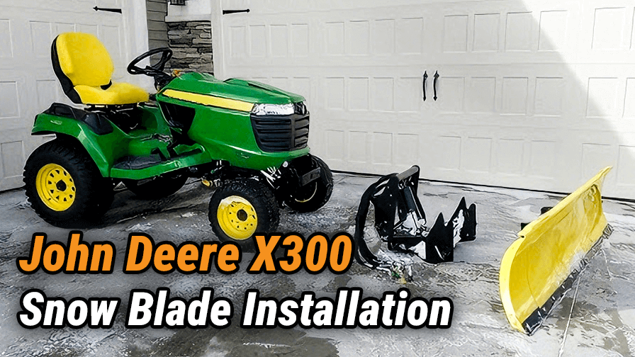 How to Install a Snow Blade on the John Deere X300?