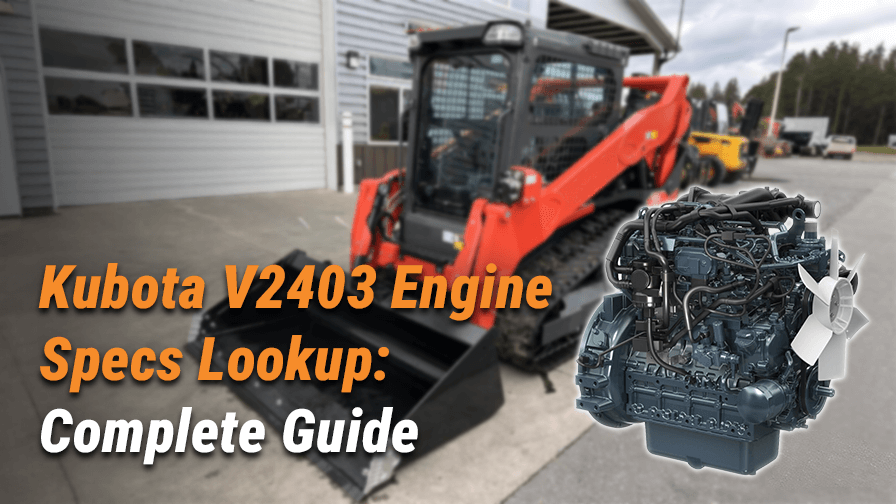 Kubota V2403 Engine Specs Lookup: Complete Guide