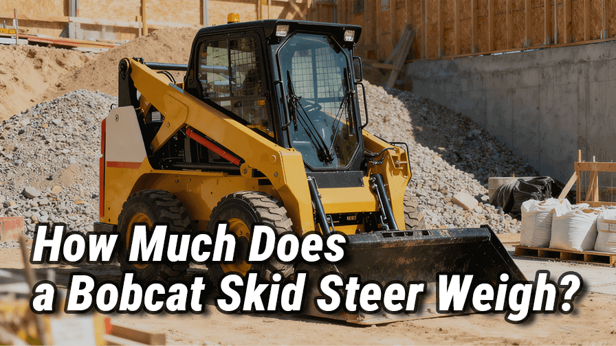 How Much Does a Bobcat Skid Steer Weigh? 2025 Complete Guide