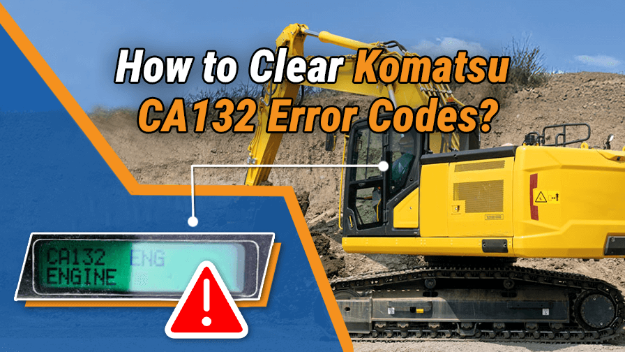 How to Clear Komatsu CA132 Error Codes?