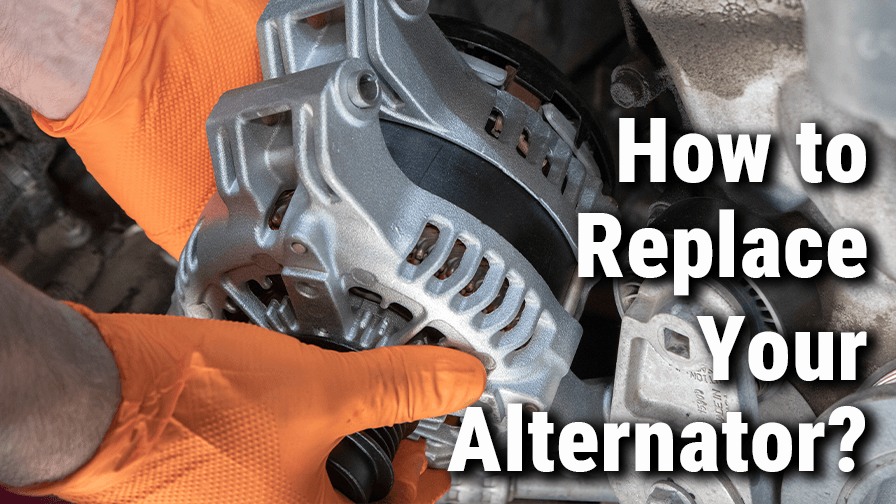 How to Replace Your Alternator?