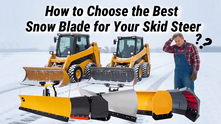 How to Choose the Best Snow Blade for Your Skid Steer