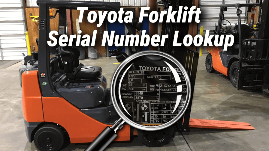Toyota Forklift Serial Number Lookup: What Year Is My Toyota Forklift