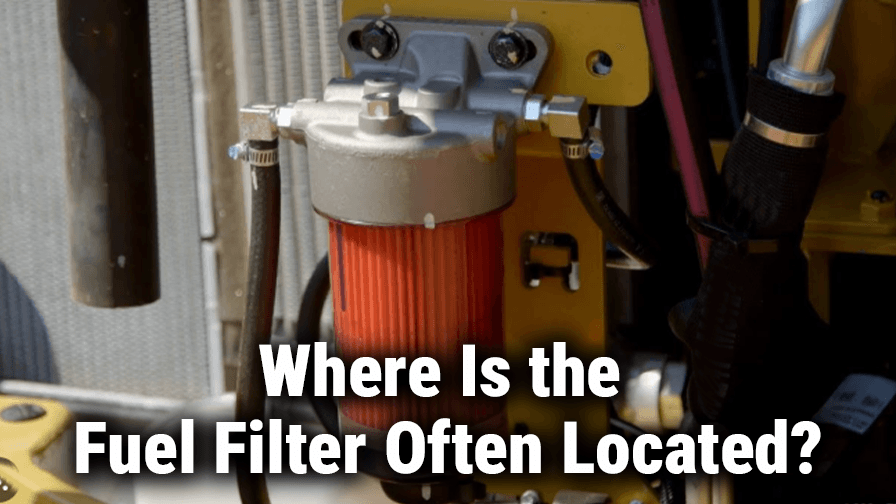 Where Is The Fuel Filter Located Where Is The Fuel Filter Located