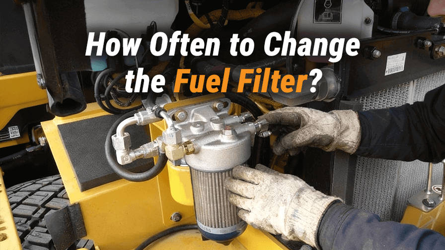 How Often to Change Fuel Filter?