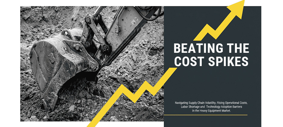 Navigate Construction Equipment Challenges--Beat the Rising Costs