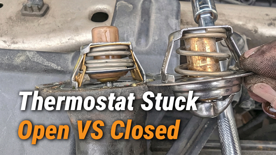 Symptoms of the Thermostat Stuck Open vs Closed