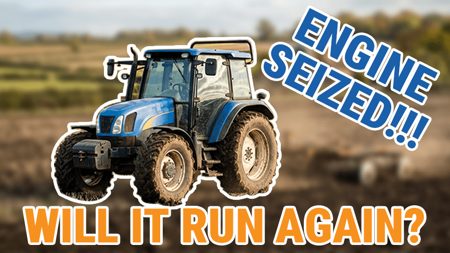 Signs of Seized Engine? How to Fix It For Your Tractor