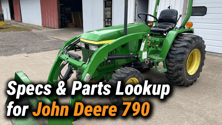 Specs & Parts Lookup for John Deere 790